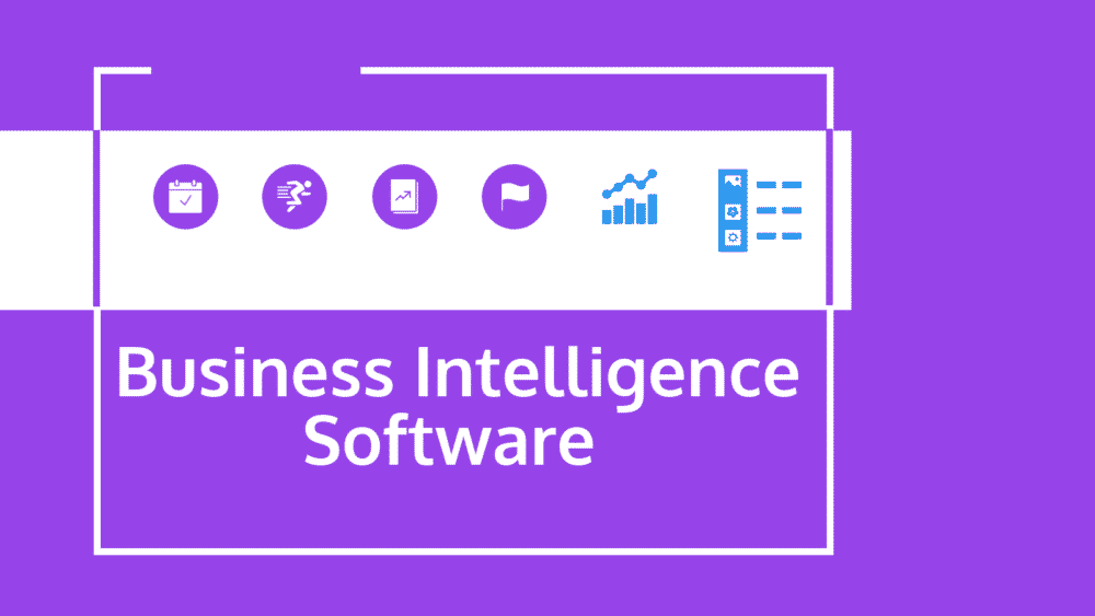 How to Select the Best Business Intelligence Software for Your Business