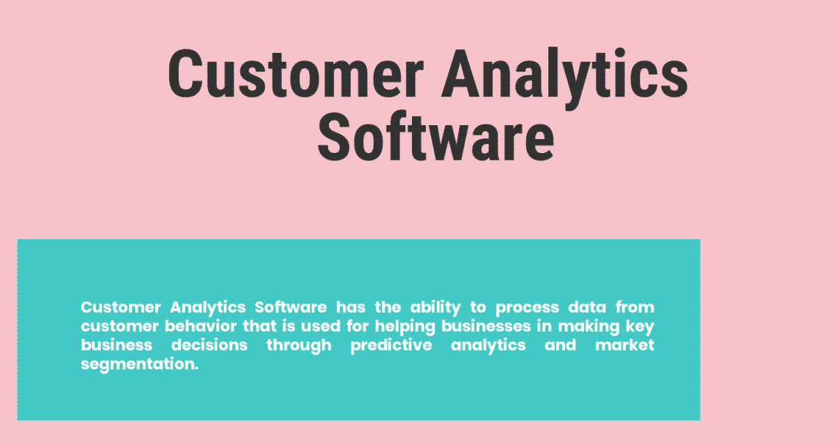 How to Select the Best Customer Analytics Software for Your Business in ...