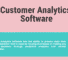How to Select the Best Customer Analytics Software for Your Business