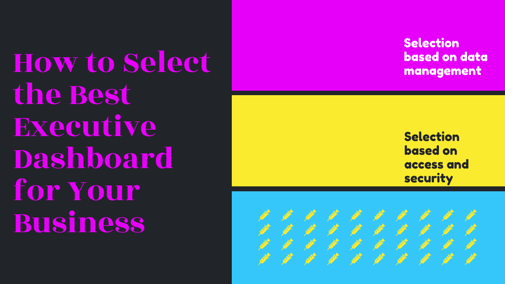 How to Select the Best Executive Dashboard for Your Business