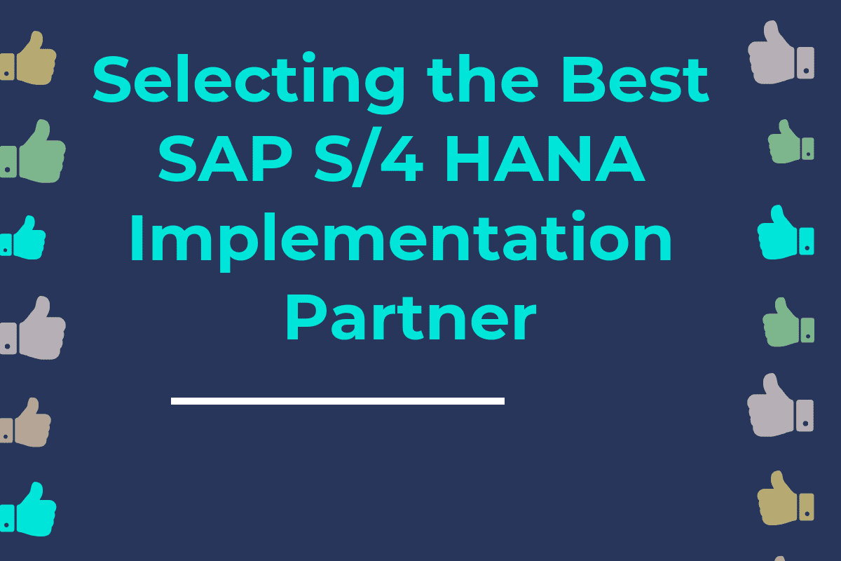 Selecting the Best SAP S4 HANA Implementation Partner
