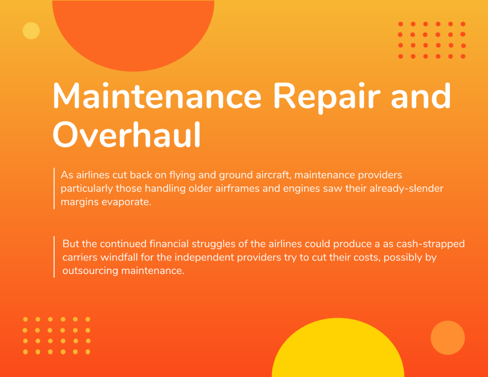 Maintenance Repair and Overhaul Segments, Industry and Benefits