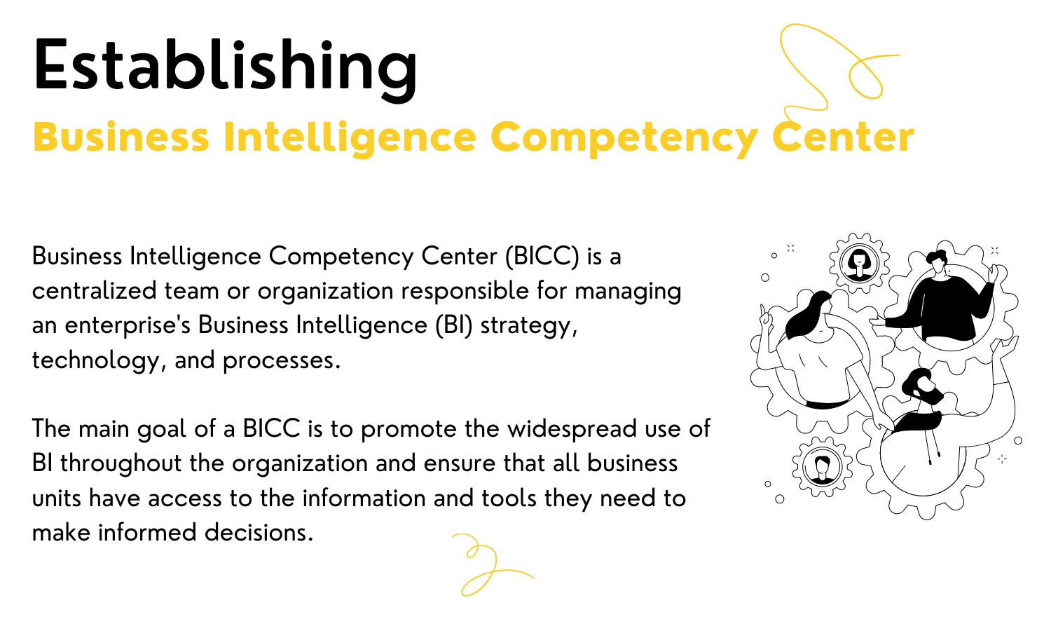 Establish a Business Intelligence Competency Center